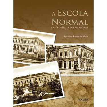 Imagem de A Escola Normal Da Província Do Amazonas