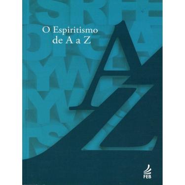 Imagem de Espiritismo De A A Z, O - 5ª Ed