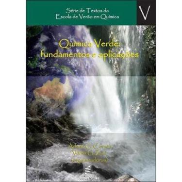 Imagem de Quimíca Verde - Fundamentos E Aplicações
