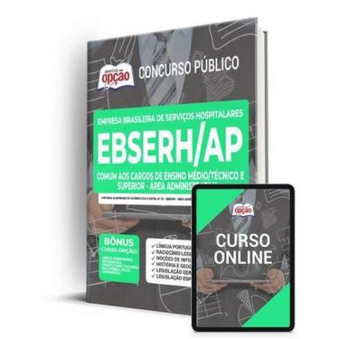 Imagem de Apostila EBSERH-AP - Comum aos Cargos de Ensino Médio/Técnico e Superi