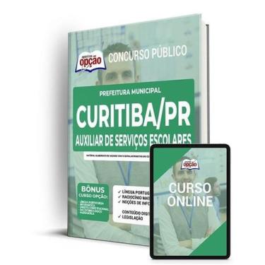 Imagem de Apostila Prefeitura de Curitiba - PR - Auxiliar de Serviços Escolares