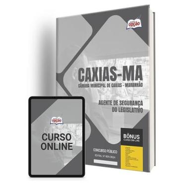 Imagem de Apostila Câmara de Caxias - MA 2024 - Agente de Segurança do Legislati