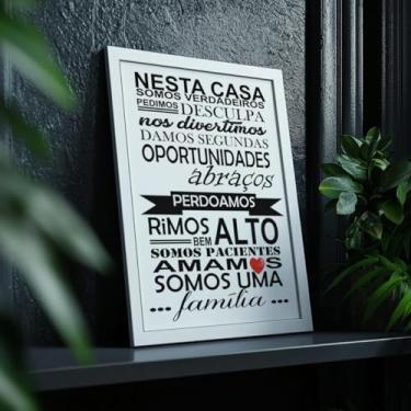 Imagem de Quadro Decorativo Nesta Casa Somos Com Moldura Frase Família Amor União Decoração Lar Aconchegante Quarto Sala