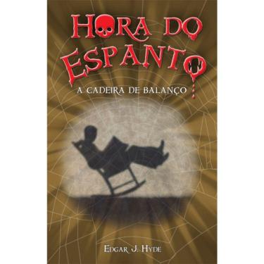 Imagem de Hora Do Espanto - A Cadeira De Balanço