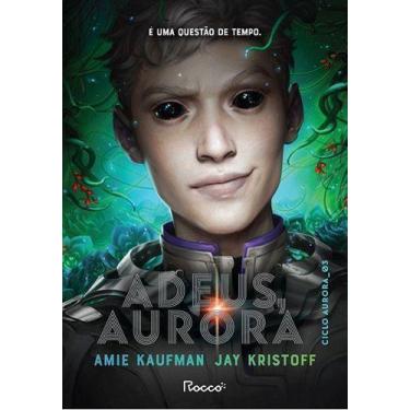 Imagem de Livro - Adeus, Aurora - Rocco