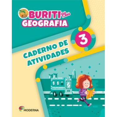 Imagem de Livro - Buriti Plus - Geografia - 3º ano - Caderno de Atividades