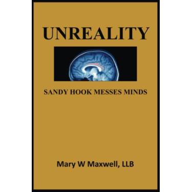 Imagem de Unreality: Sandy Hook Messes Minds