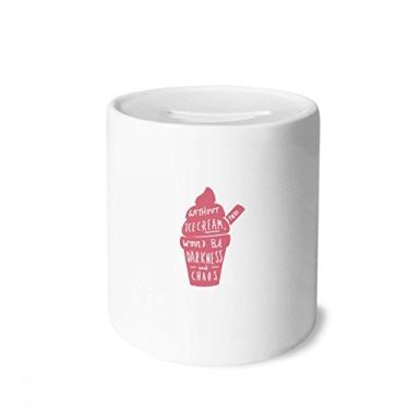 Imagem de DIYthinker Sem sorvete, Haveria Escuridão Caixa de Dinheiro Caixa de Cerâmica Porta-Moedas Presente