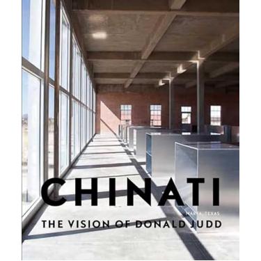 Imagem de Chinati: The Vision of Donald Judd