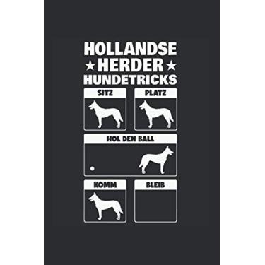 Imagem de Hollandse Herder Notizbuch: Hollandse Herder Tricks Holländischer Schäferhund / 6x9 Zoll / 120 linierte Seiten Seiten