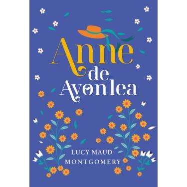 Imagem de Livro - Anne de Avonlea - Edição Luxo Livro 2