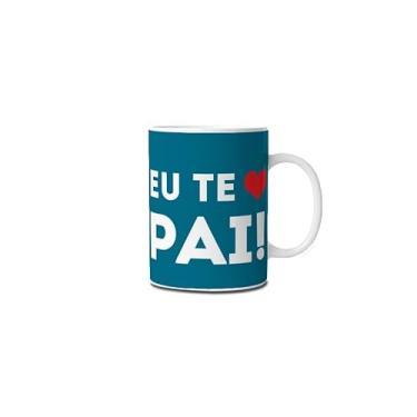 Imagem de Caneca Eu te Amo Pai