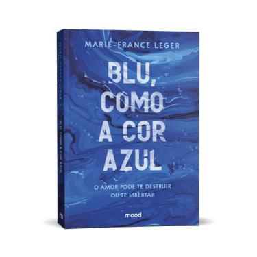 Imagem de Livro - Blu, como a cor azul (Sucesso no TikTok)