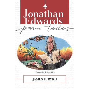 Imagem de Livro Jonathan Edwards Para Todos James P. B. Edit. Ultimato
