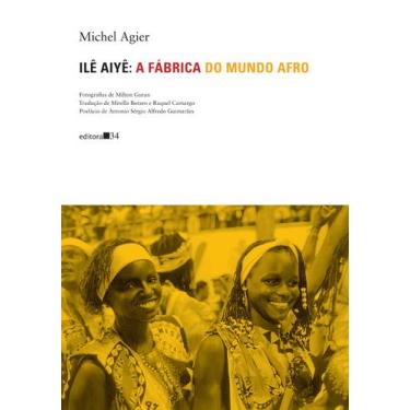 Imagem de Livro - Ilê Aiyê: a fábrica do mundo afro