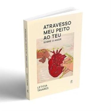 Imagem de Atravesso Meu Peito ao Teu - PATUA EDITORA, 3