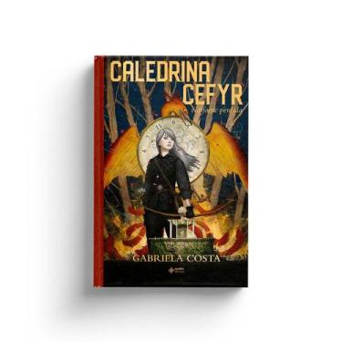 Imagem de Livro - Caledrina Cefyr e a Fonte perdida