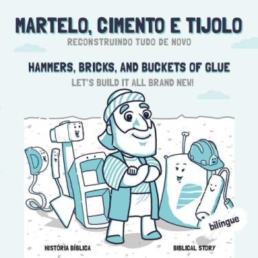 Imagem de Martelo, Cimento e Tilojo - Reconstruindo Tudo de Novo - Join Kids - L