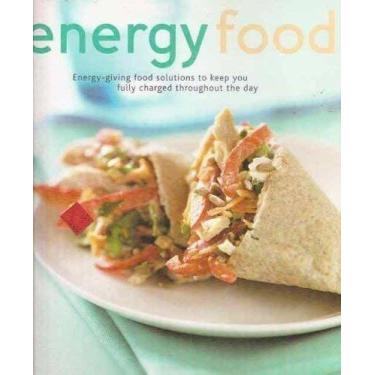 Imagem de Energy Food Energy-Giving Food Solutions To Keep You Fully Charged Thr