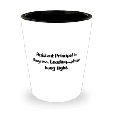 Imagem de Inspire Assistant principal Shot Glass, Assistant Principal in Progress. Carregando, por favor, presente para homens e mulheres, presentes reutilizáveis do chefe