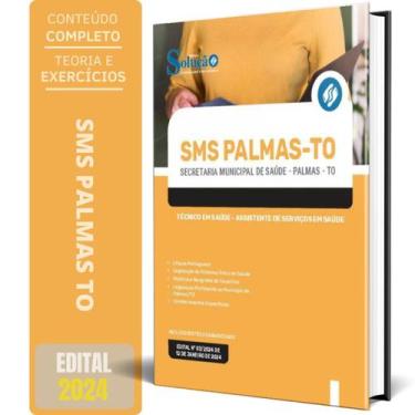 Imagem de Apostila Prefeitura Palmas To Sms Palmas 2024 Técnico Em - Editora Sol