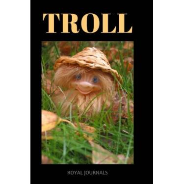 Imagem de Troll: Journal notebook, 6 x 9 inches, Lined pages