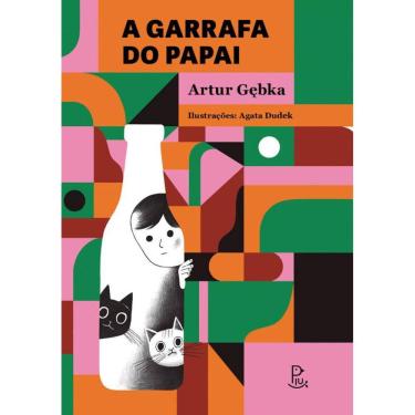 Imagem de A garrafa do papai