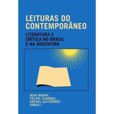 Imagem de Leituras Do Contemporâneo - Literatura e Crítica No Brasil e Na Argent