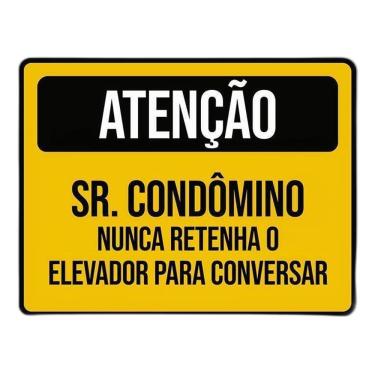 Imagem de Placa Atenção Sr Condômino Nunca Retanha Elevador 36X46