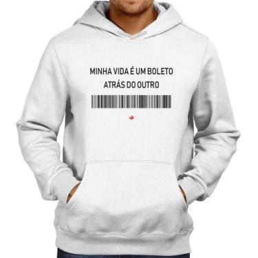 Imagem de Moletom Minha vida é um boleto atrás do outro - Foca na Moda, Branco, 