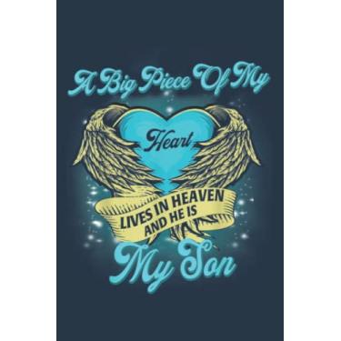 Imagem de A Big Piece of my Heart Lives in Heaven He is my Son: Study Notebook, 6 x 9 inches, 120 pages