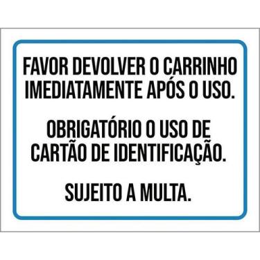 Imagem de Placa Favor Devolver O Carrinho Imediatamente Após Uso 27X35 - Sinaliz