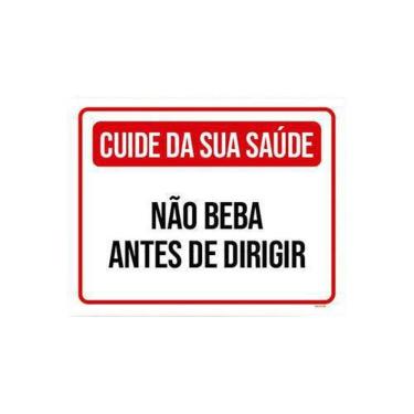 Imagem de Placa Cuide Saúde Não Beba Antes Dirigir 36X46
