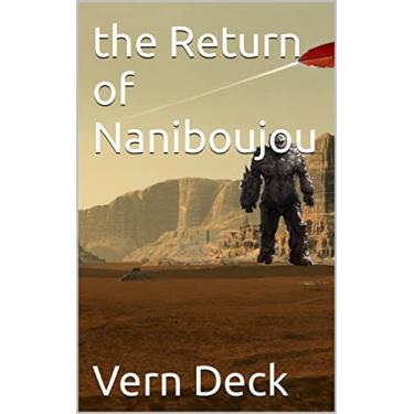 Imagem de the Return of Naniboujou (the Interstellar Adventures of Jesus and Lucifer Book 1) (English Edition)