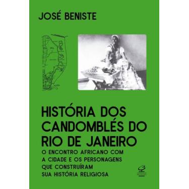 Imagem de História Dos Candomblés do Rio de Janeiro - CIVILIZACAO BRASILEIRA, So