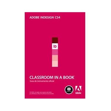 Imagem de Livro - Adobe Indesign Cs4: Classroom In a Book