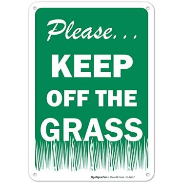 Imagem de Placa Keep Off The Grass 10x7 de alumínio livre de ferrugem, resistente ao clima/desbotamento, fácil montagem, uso interno/externo, feito nos EUA pela Sigo Signs