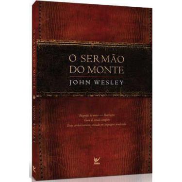 Imagem de O Sermão Do Monte - John Wesley - Ed Vida - Editora Vida