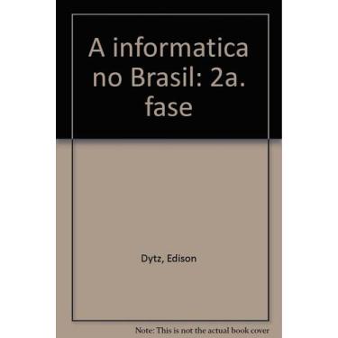 Imagem de Informatica No Brasil: 2.Fase - NOBEL, 3