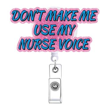 Imagem de Don't Make Me Use My Nurse Voice Engraçado Enfermeira Carretel de Crachá Retrátil Acessórios Porta-crachá para Estudante de Enfermagem Rosa RN CNA Clipe Divertido para Cartão de Identificação Médica