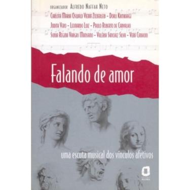 Imagem de Falando De Amor - Uma Escuta Musical Dos Vínculos Afetivos