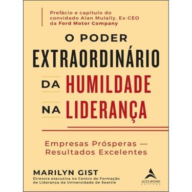 Imagem de Poder Extraordinario Da Humildade Na Lideranca, O