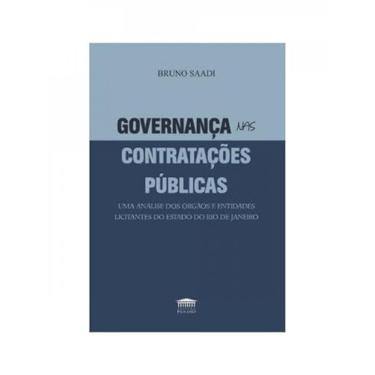 Imagem de Governança nas Contratações Públicas: uma Análise dos órgãos e Entidades Licitantes do Estado do Rio de Janeiro