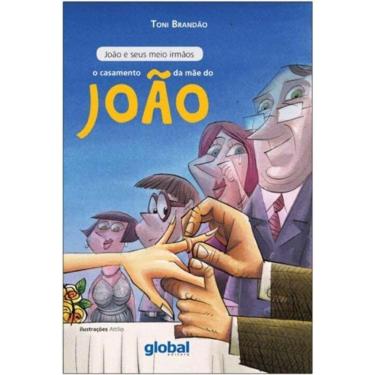 Imagem de Casamento Da Mae Do Joao, O