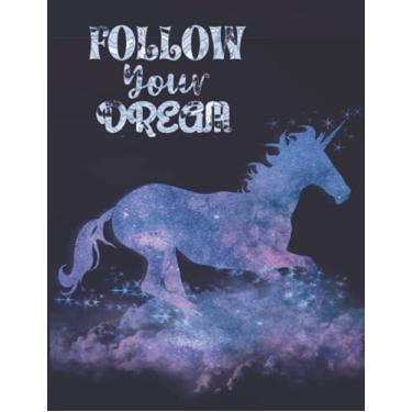 Imagem de Follow Your Dreams Inspirational Quotes Journal Notebook/Unicorn Dot Grid Composition Notebook Diary: Magic Unicorn Dotted journal bullet notebook