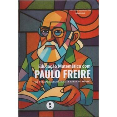 Imagem de Educação Matemática Com Paulo Freire