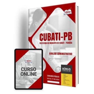 Imagem de Apostila Prefeitura de Cubati - PB 2024 - Auxiliar Administrativo - Ap