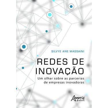 Imagem de Livro - Redes de inovação: um olhar sobre as parcerias de empresas ino