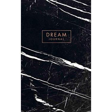 Imagem de Dream Journal: Executive Black Marble | Rose Gold Lettering | Inspirational Quote - Journal, Notebook, Diary, Composition Book (5 x 8 inches) - 120 Lines Pages