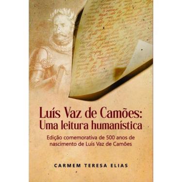 Imagem de Luís Vaz De Camões - Uma Leitura Humanística